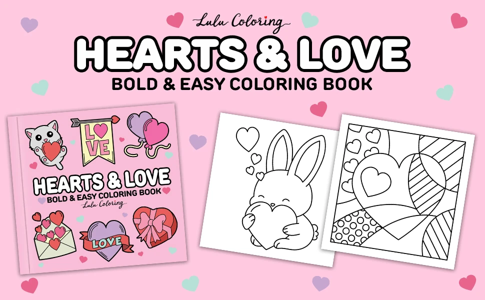 Hearts & Love Bold & Easy Coloring Book